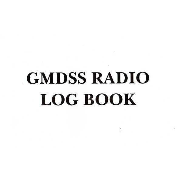 GMDSS RADIO LOG BOOK