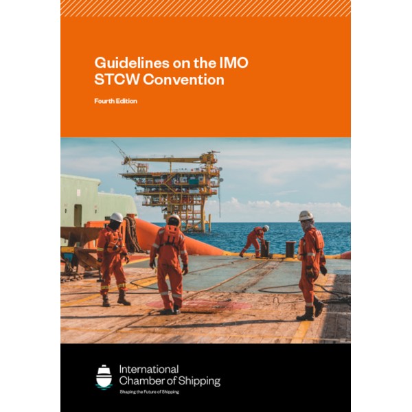 Guidelines on the IMO STCW Convention Fourth Edition