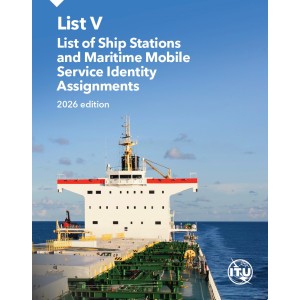List V – List of Ship Stations and Maritime Mobile Service Identity Assignments, 2026 Edition (CD-ROM)