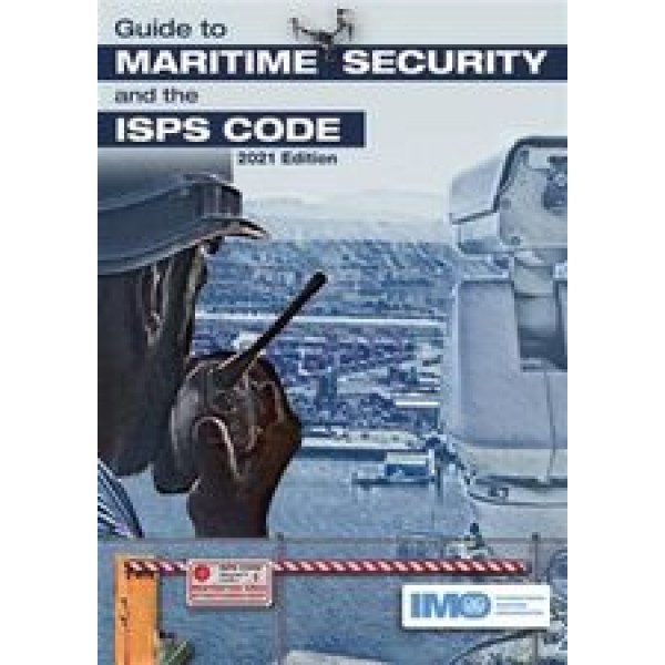 Guide to Maritime Security and the ISPS Code (2021 Edition) Άλλοι εκδότες