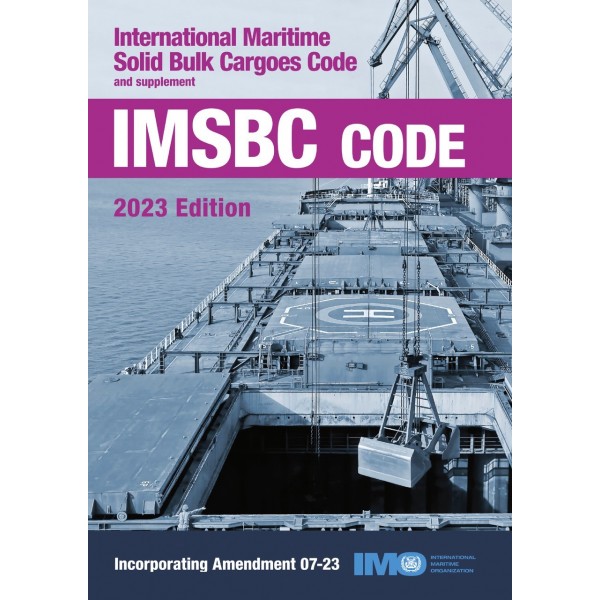IMSBC Code and Supplement - 2023 Edition, incorporating amendment 07-23 Άλλοι εκδότες