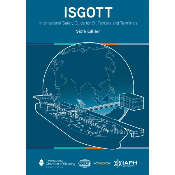 Ναυτικά Βιβλία - ISGOTT, 6th Edition International Safety Guide for Oil Tankers and Terminals Άλλοι εκδότες