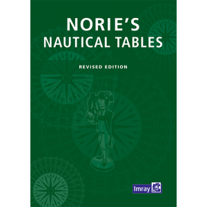 Norie's Nautical Tables (3rd Edition 2022/ Jun 2022)