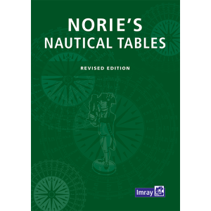 Norie's Nautical Tables (3rd Edition 2022/ Jun 2022)