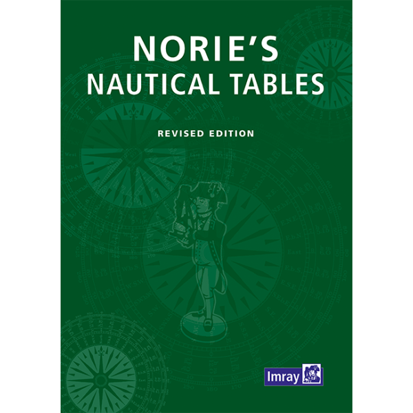 Norie's Nautical Tables (3rd Edition 2022/ Jun 2022)